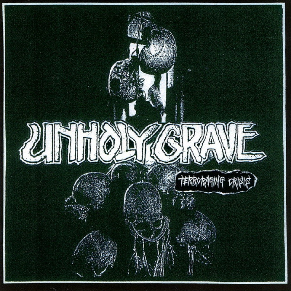 Unholy Grave - Terroraging Crisis (2006) Cover