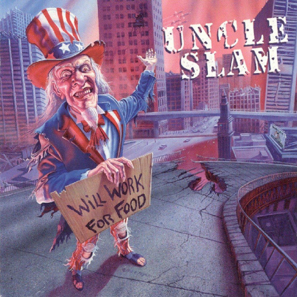 Uncle Slam - Will Work for Food (1993) Cover