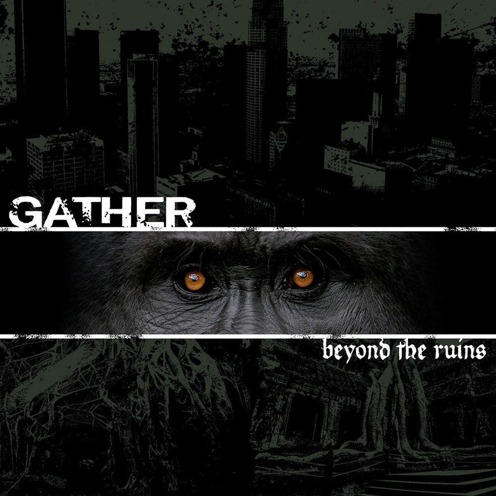 Gather - Beyond the Ruins