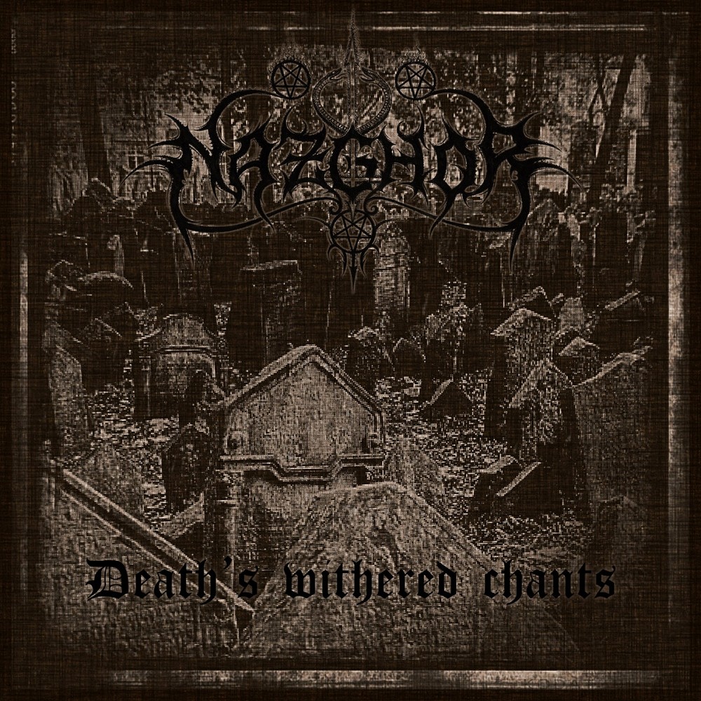 Nazghor - Death's Withered Chants (2016) Cover