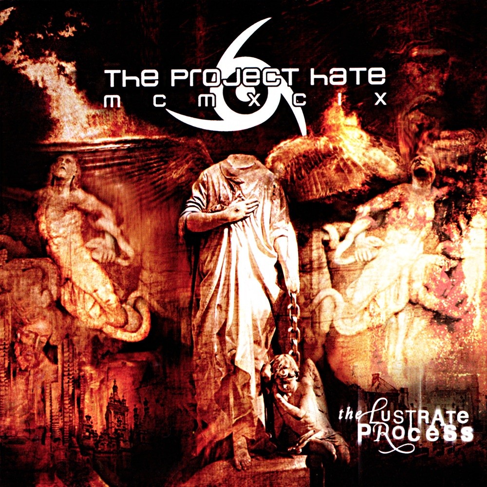 Project Hate MCMXCIX, The - The Lustrate Process (2009) Cover