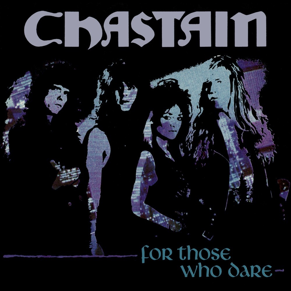 Chastain - For Those Who Dare (1990) Cover