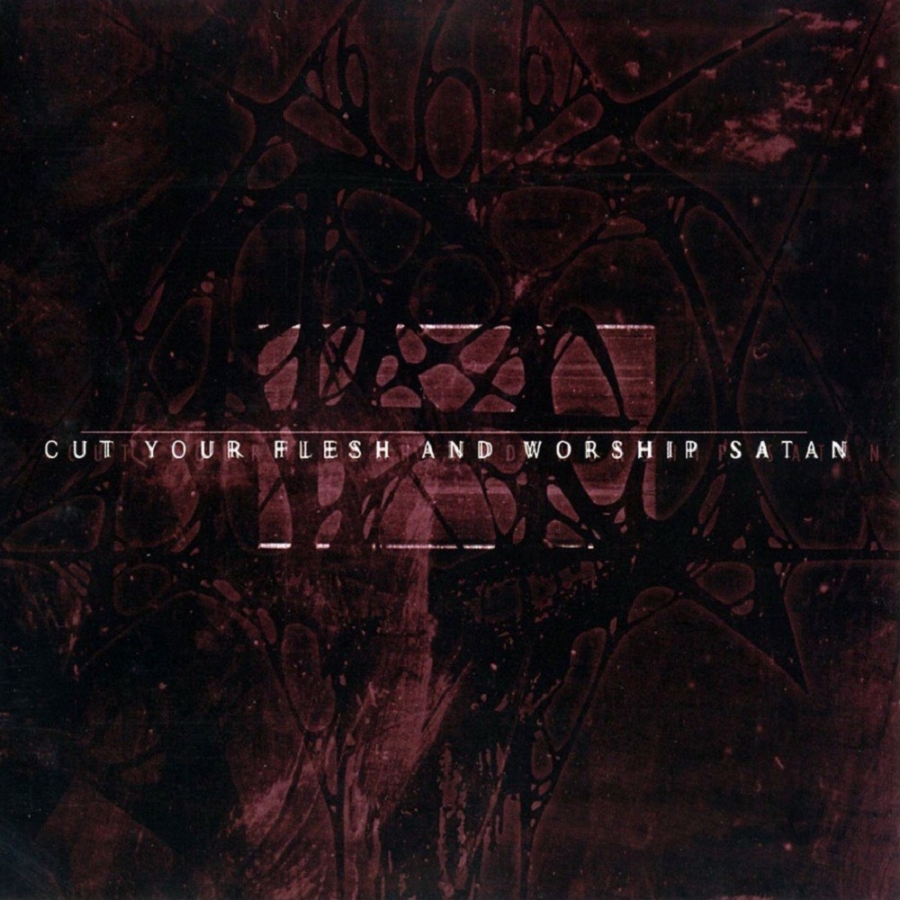 Antaeus - Cut Your Flesh and Worship Satan (2000) Cover