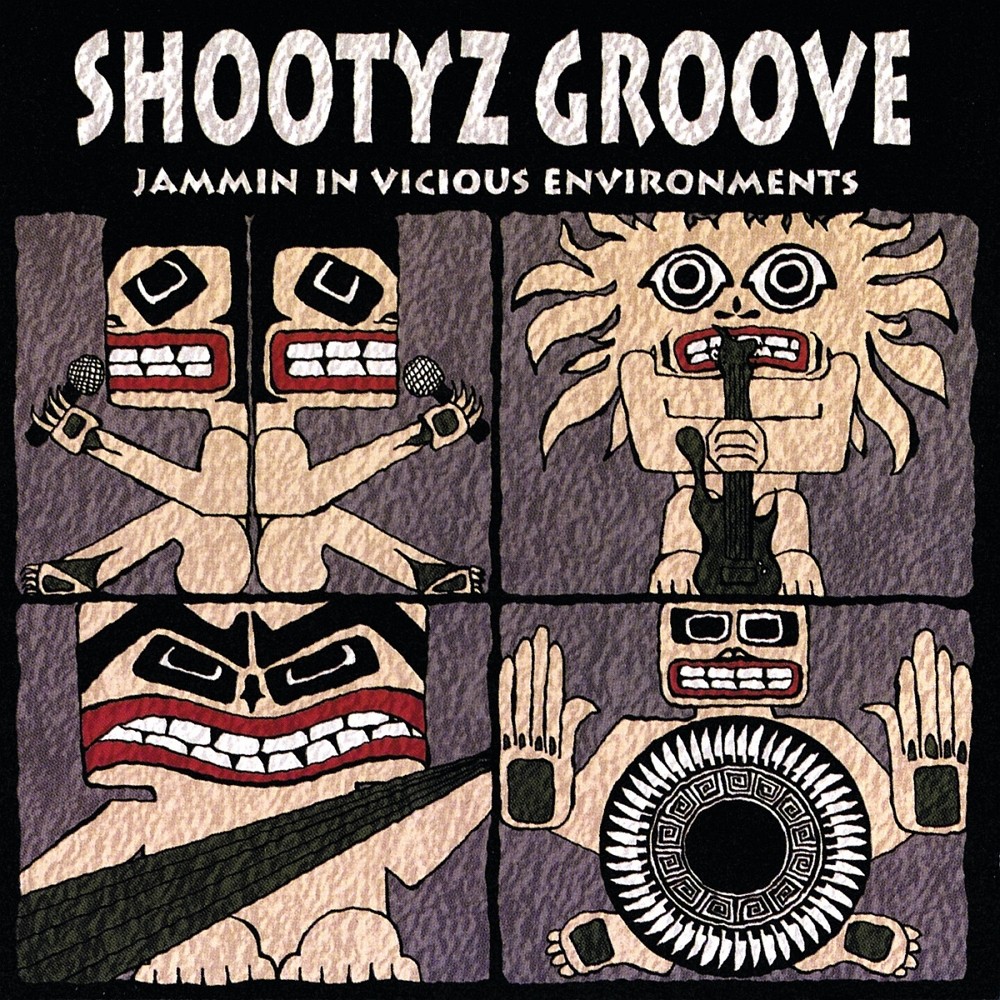 Shootyz Groove - Jammin in Vicious Environments