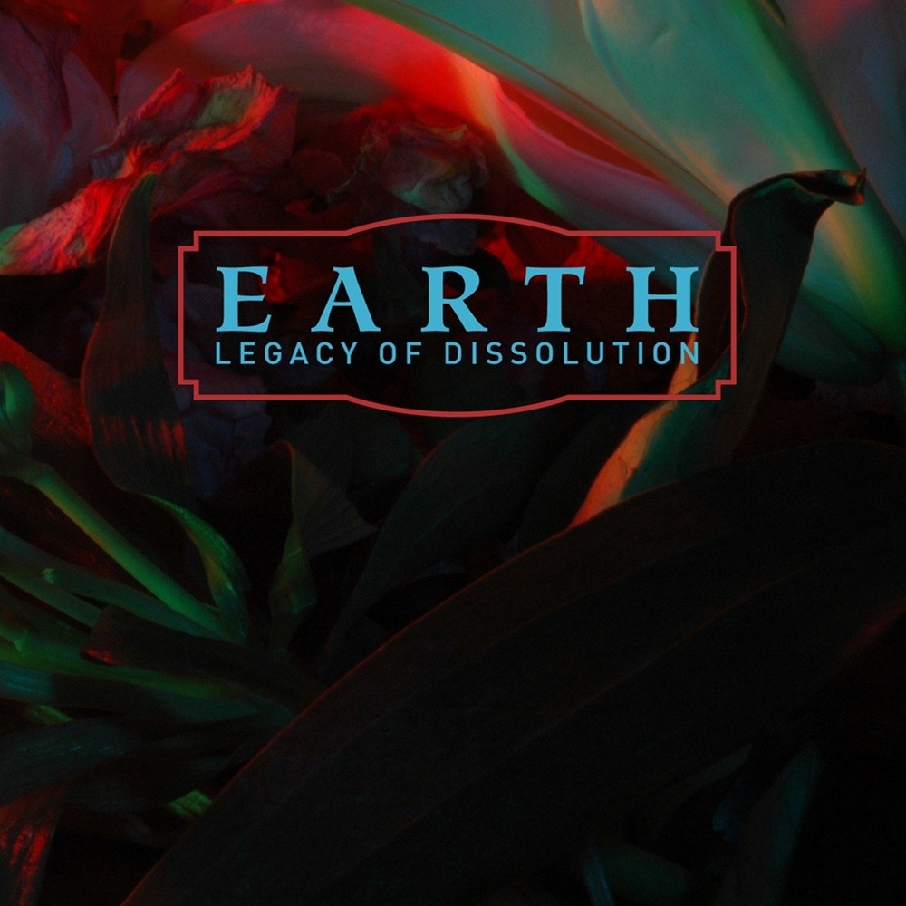 Earth - Legacy of Dissolution (2005) Cover