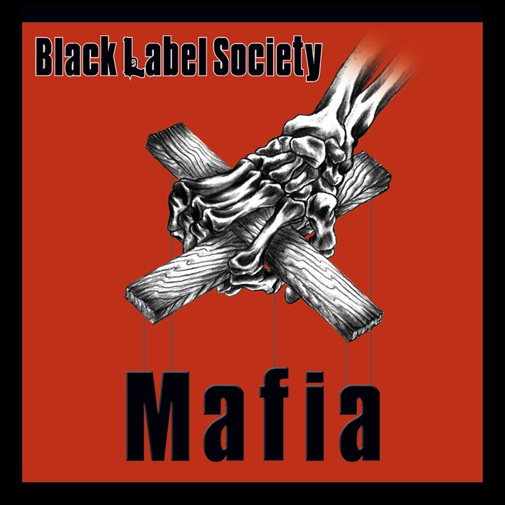 Black Label Society - Mafia (2005) Cover