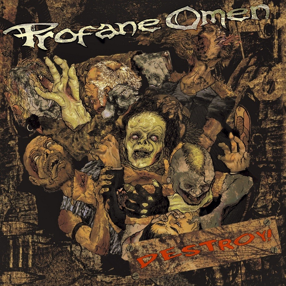Profane Omen - Destroy! (2011) Cover