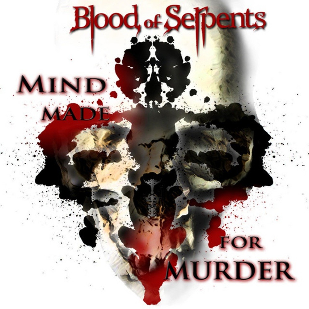 Blood of Serpents - Mind Made for Murder