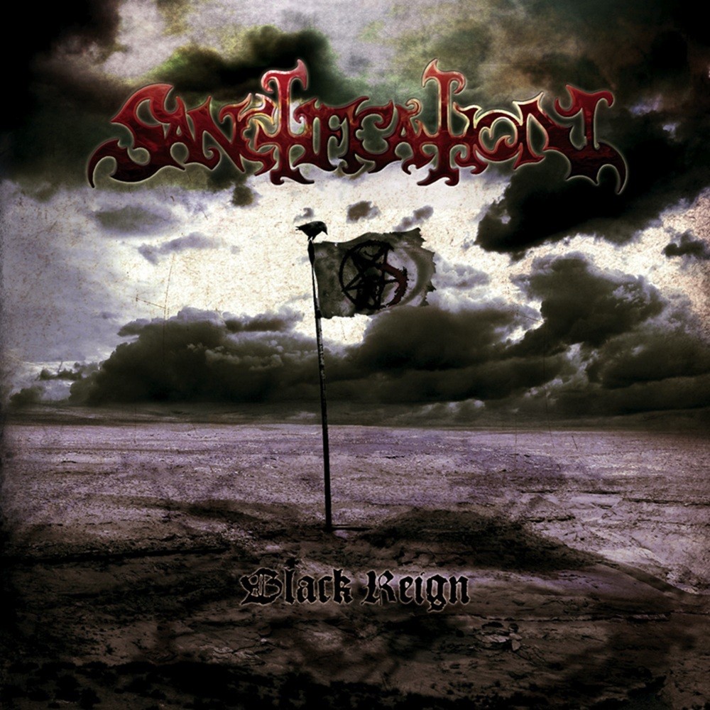 Sanctification - Black Reign (2009) Cover