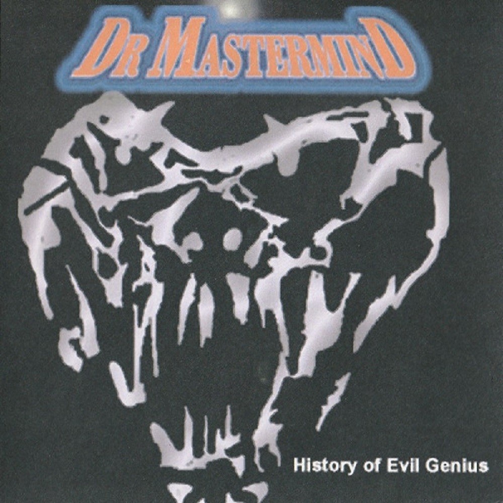 Dr. Mastermind - History of Evil Genius (2003) Cover