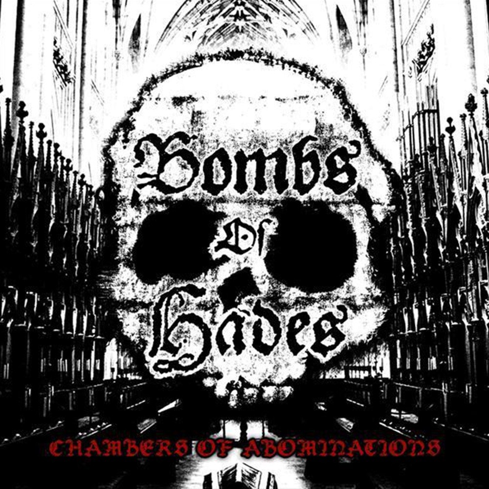 Bombs of Hades - Chambers of Abominations (2010) Cover
