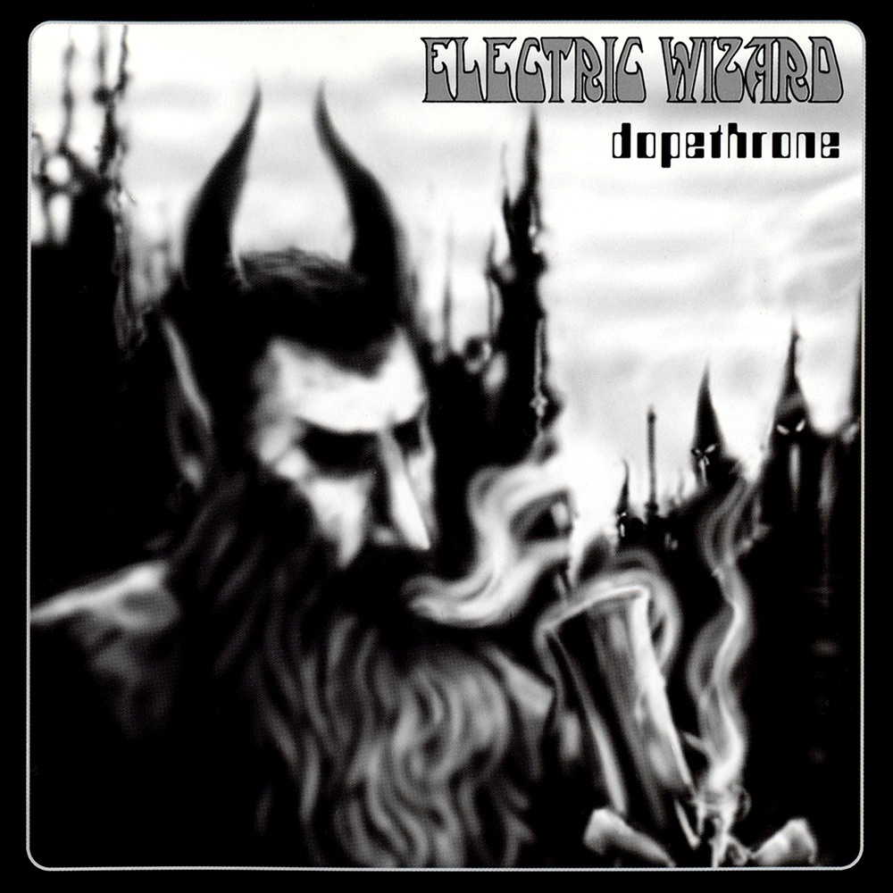 Electric Wizard - Dopethrone (2000) Cover