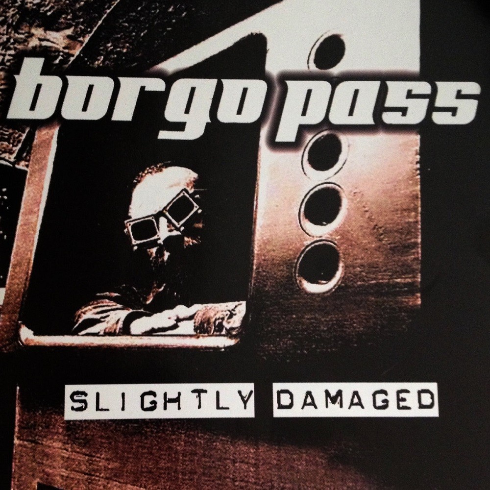 Borgo Pass - Slightly Damaged (2002) Cover