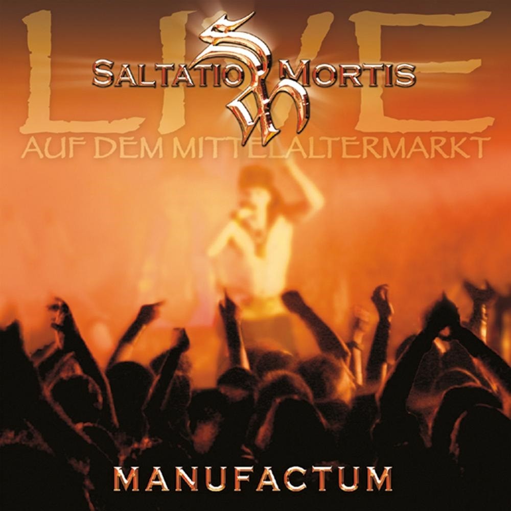 Saltatio Mortis - Manufactum - Live auf dem Mittelaltermarkt (2005) Cover