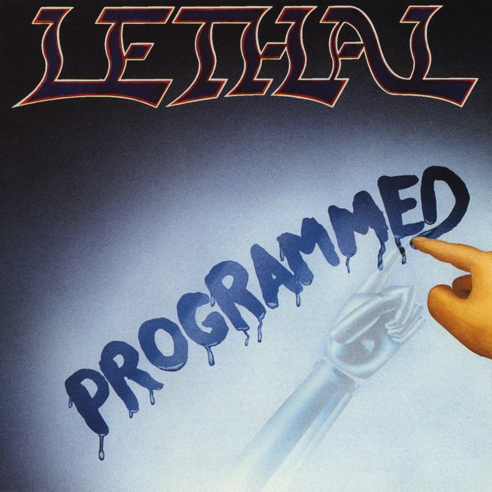 Lethal - Programmed (1990) Cover