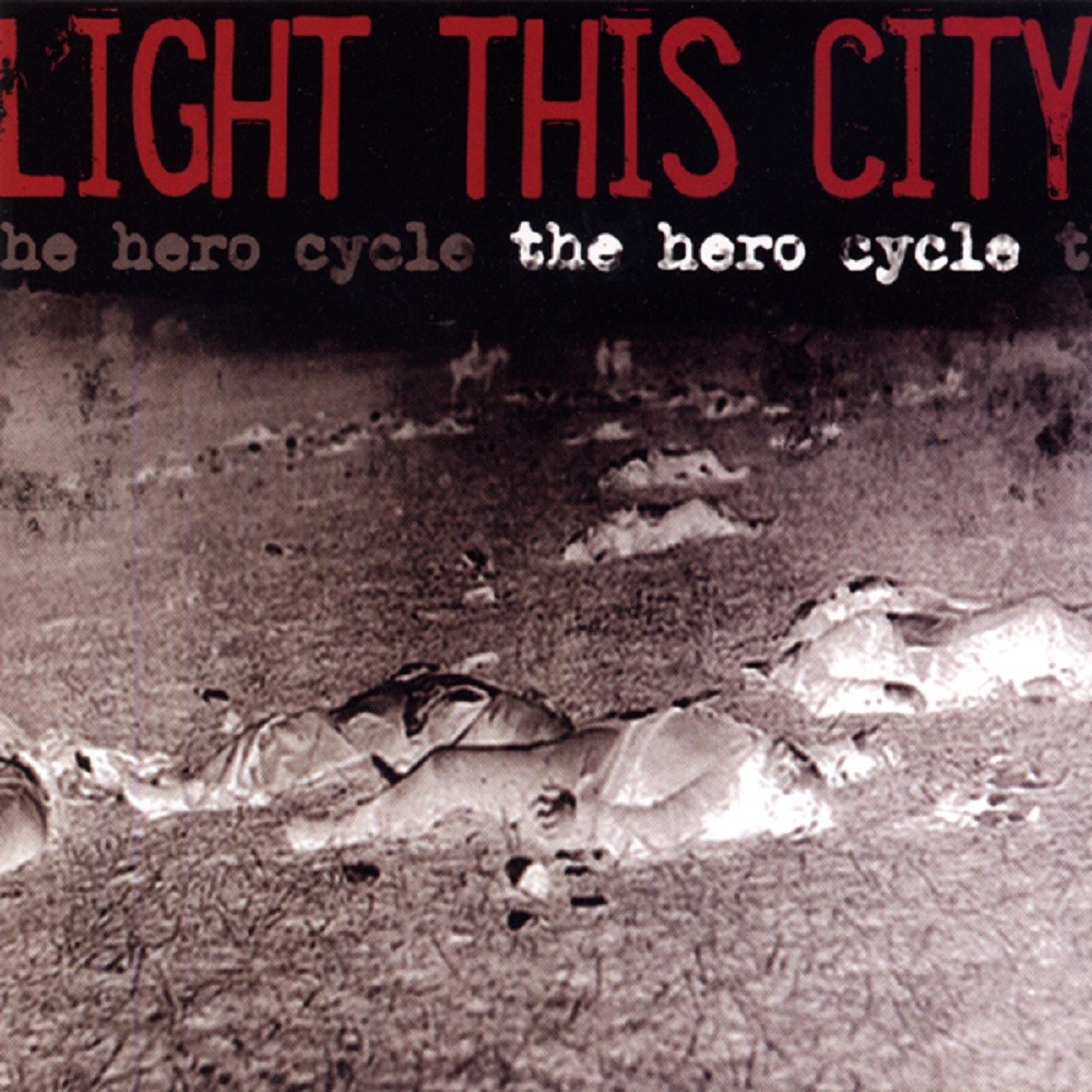 Light This City - The Hero Cycle (2003) Cover
