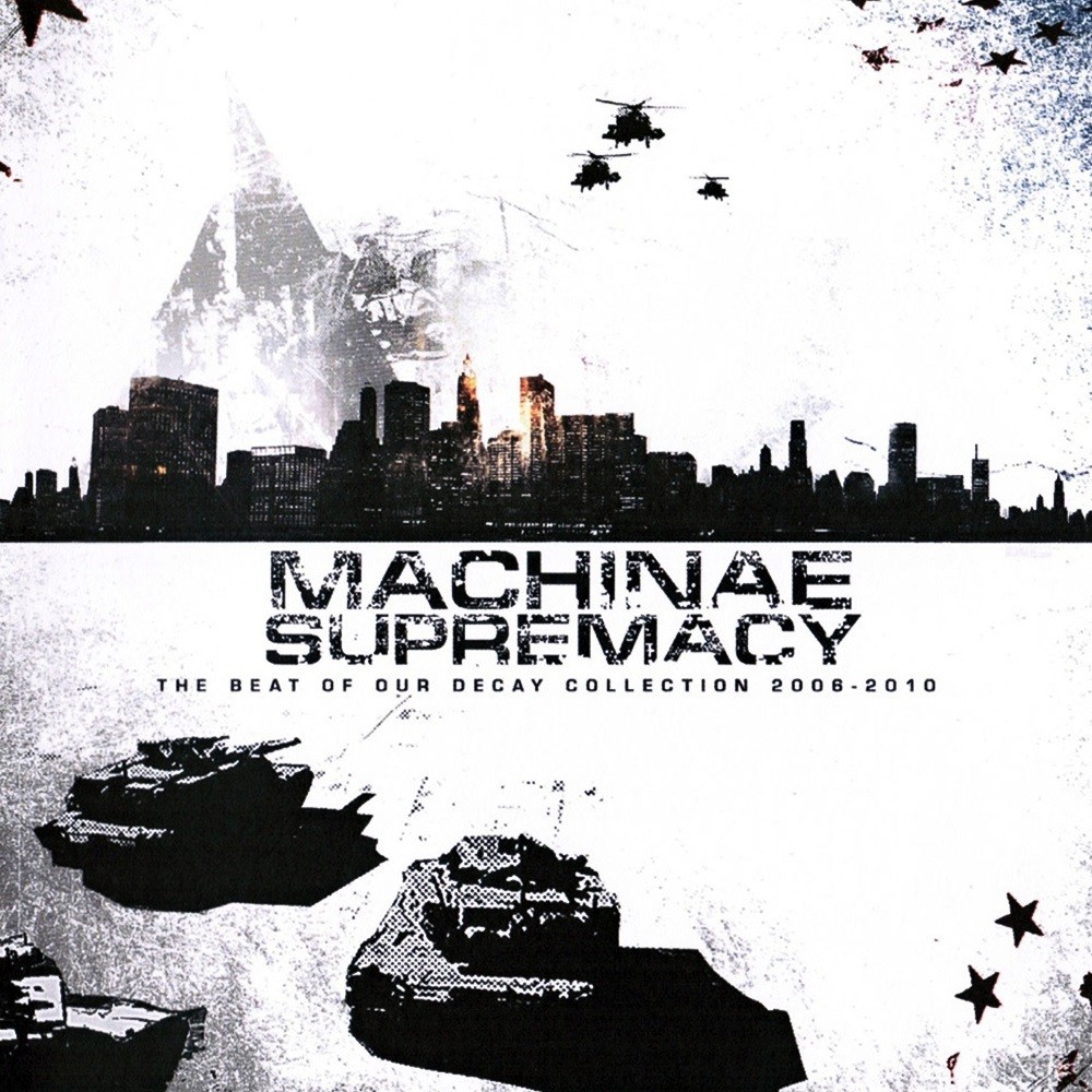 Machinae Supremacy - The Beat of Our Decay: Collection 2006-2010 (2011) Cover