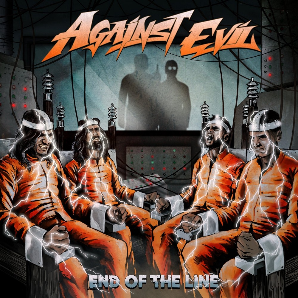 Against Evil - End of the Line (2021) Cover