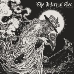 Review by UnhinderedbyTalent for Infernal Sea, The - The Great Mortality (2015)
