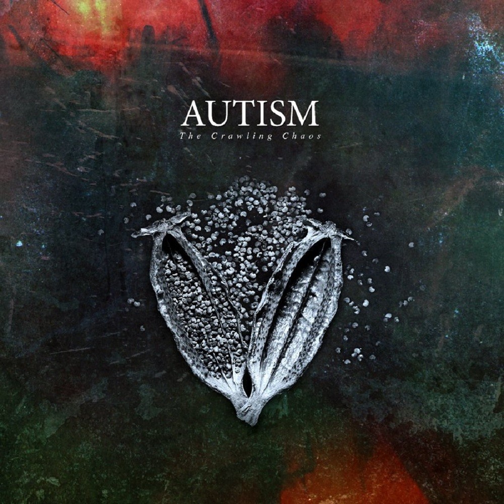 Autism - The Crawling Chaos (2013) Cover