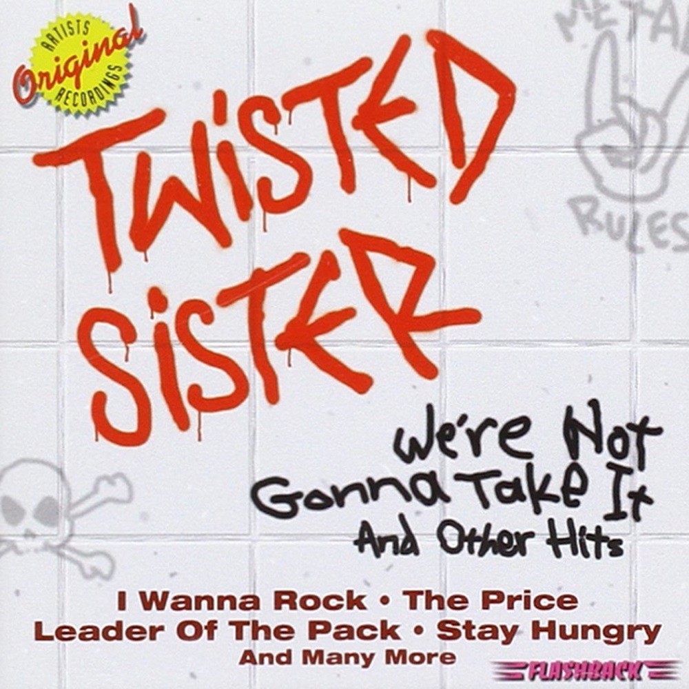 Twisted Sister - We're Not Gonna Take It & Other Hits (2001) Cover