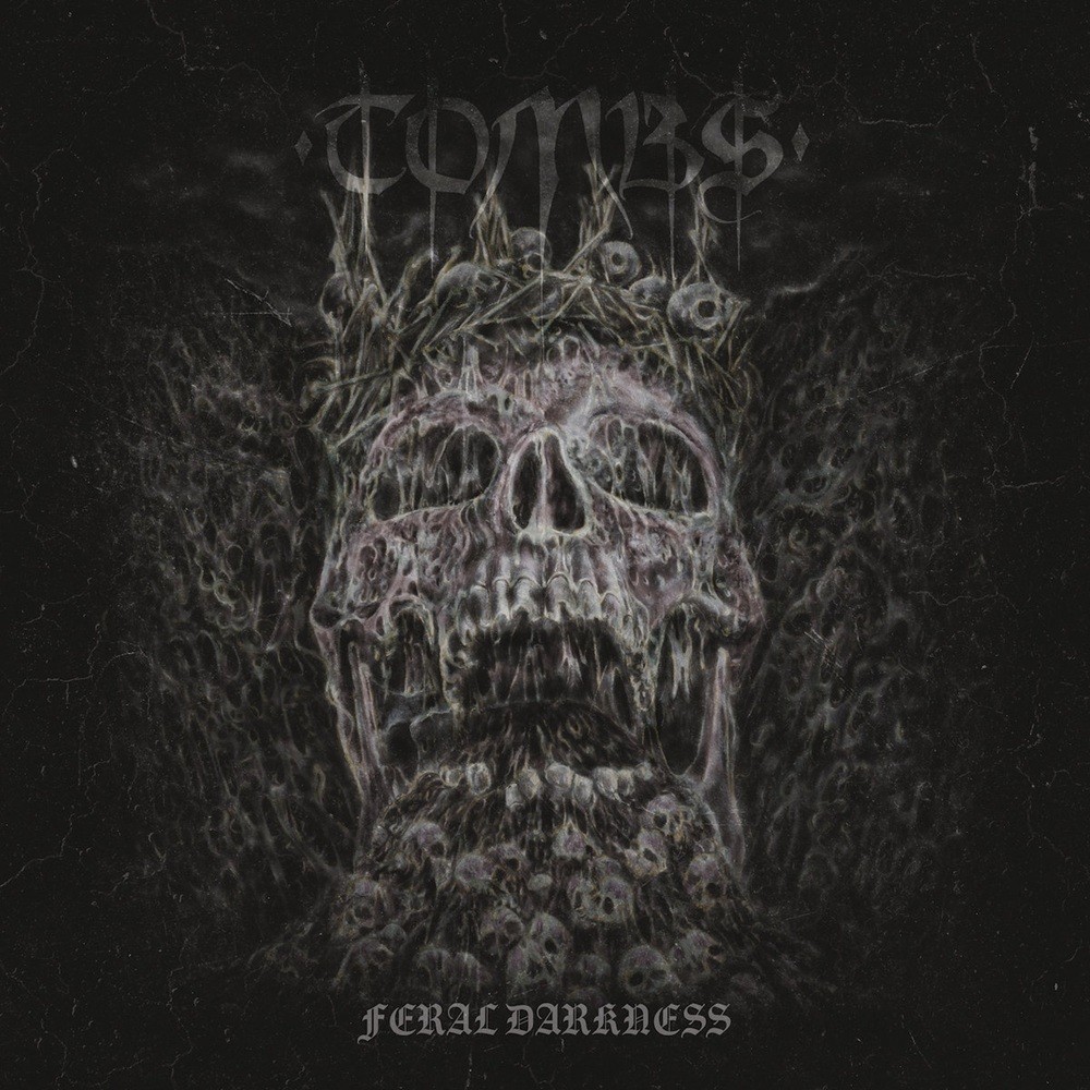 Tombs - Feral Darkness