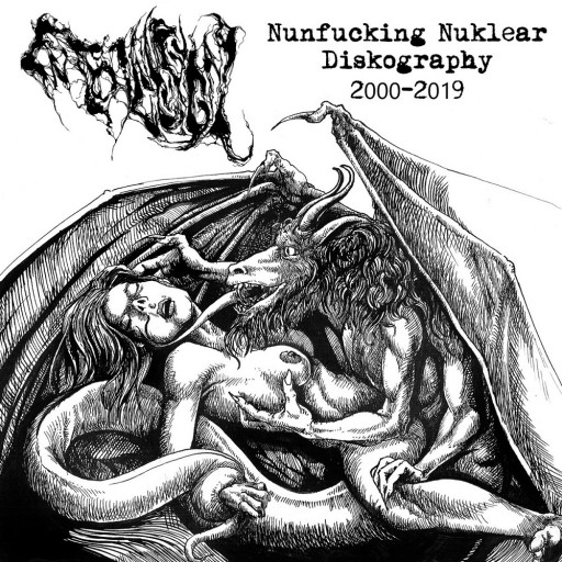 Nunfucking Nuklear Diskography 2000-2019