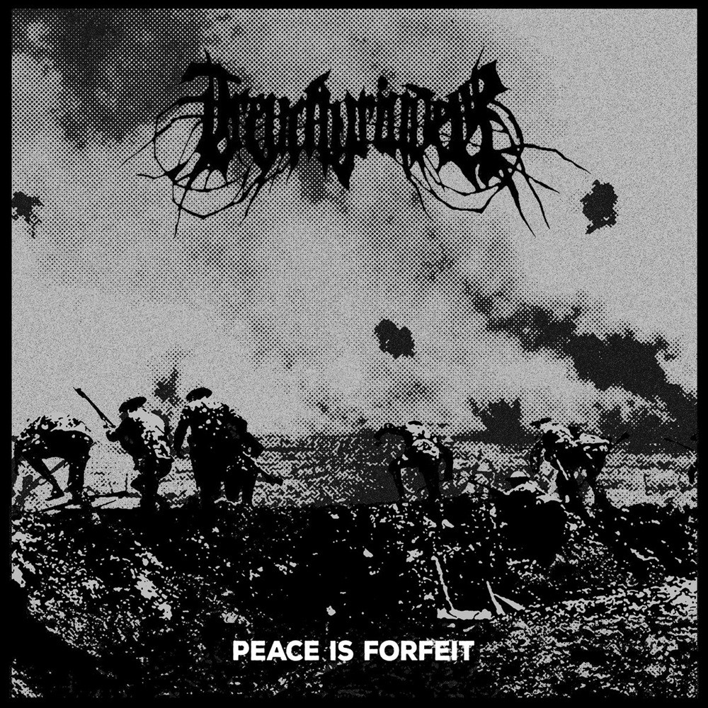 Trenchgrinder - Peace Is Forfeit (2017) Cover