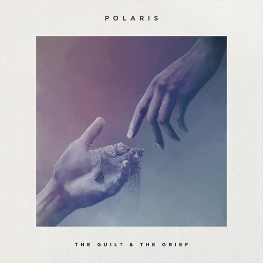 Polaris - The Guilt & the Grief 2016