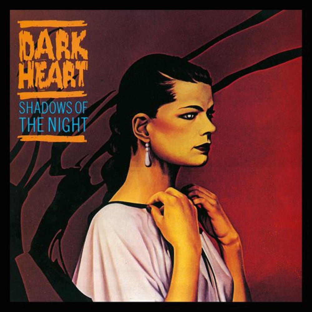 Dark Heart - Shadows of the Night (1984) Cover