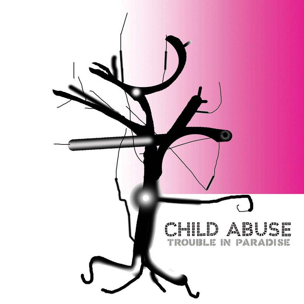 Child Abuse - Trouble in Paradise (2014) Cover
