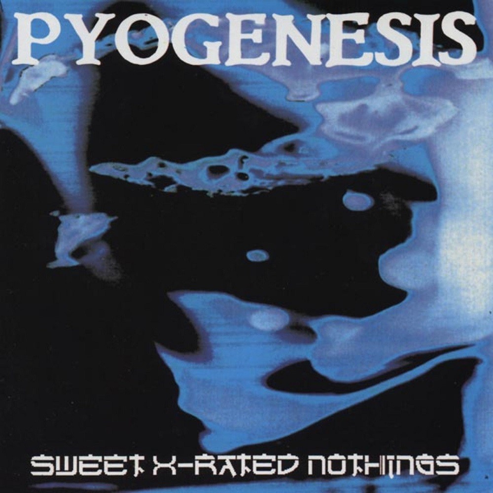 Pyogenesis - Sweet X-Rated Nothings (1994) Cover