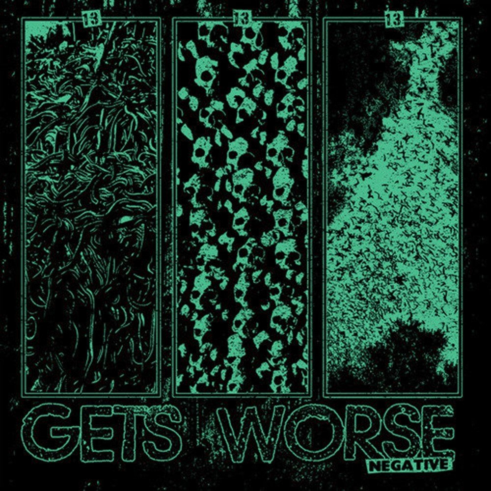 Gets Worse - Negative (2013) Cover