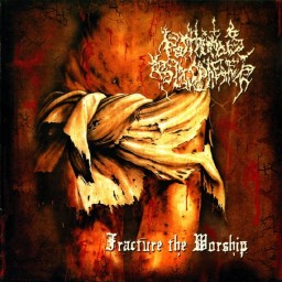 Fracture the Worship