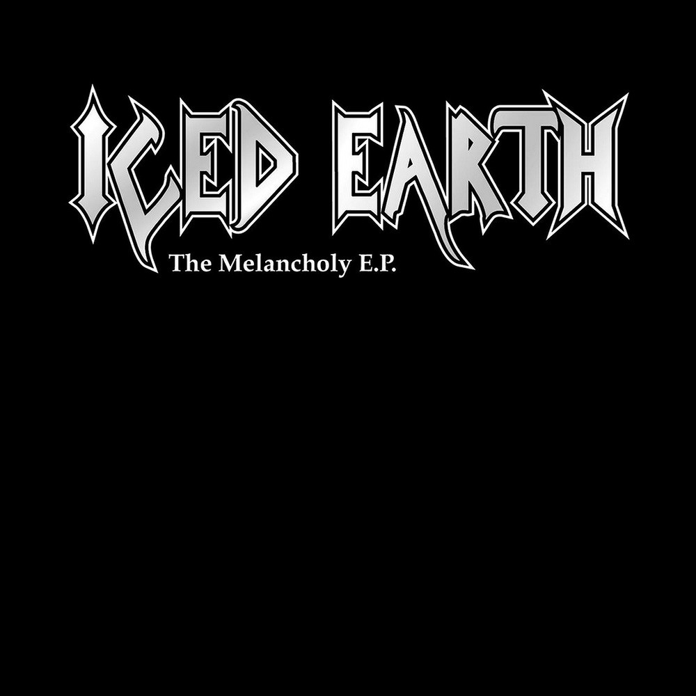 Iced Earth - The Melancholy E.P. (1999) Cover