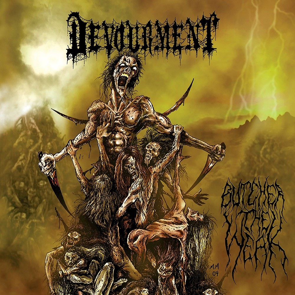 Devourment - Butcher the Weak (2006) Cover