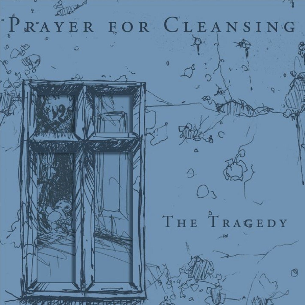 Prayer for Cleansing - The Tragedy (2004) Cover