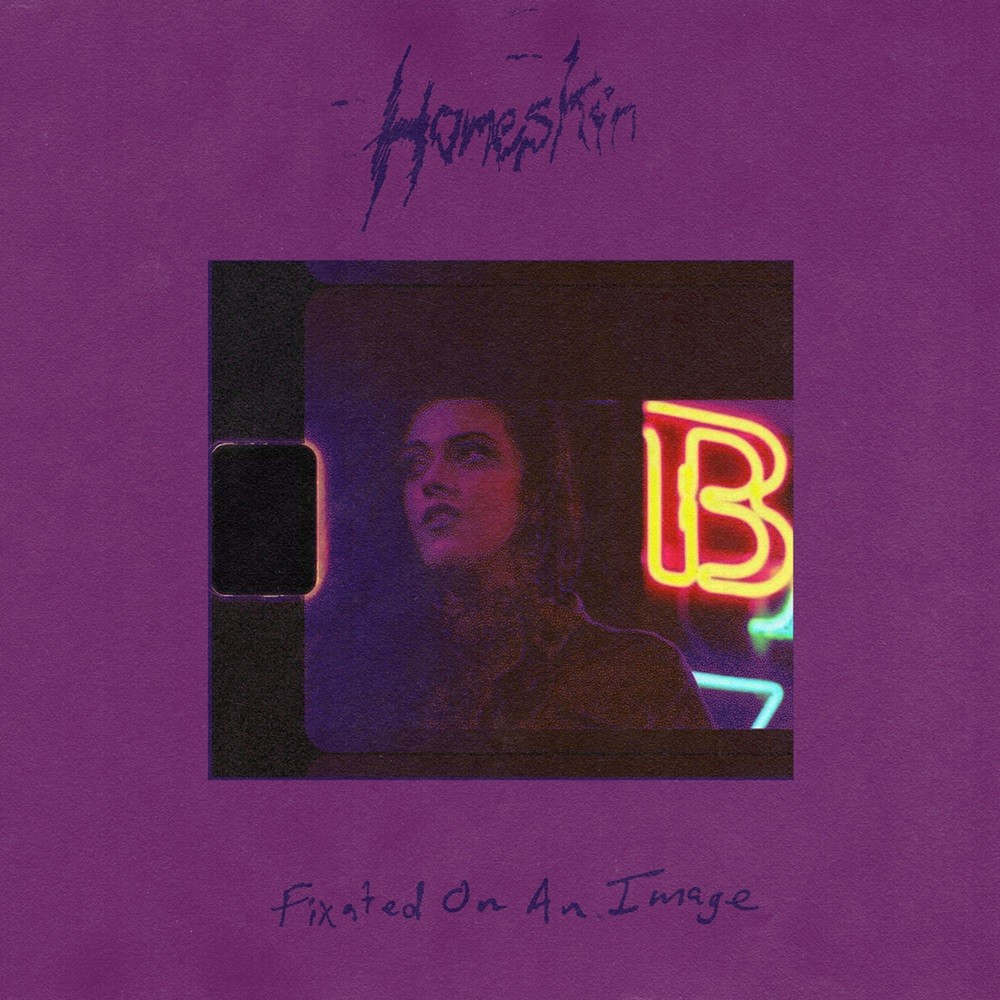 Homeskin - Fixated On An Image (2022) Cover