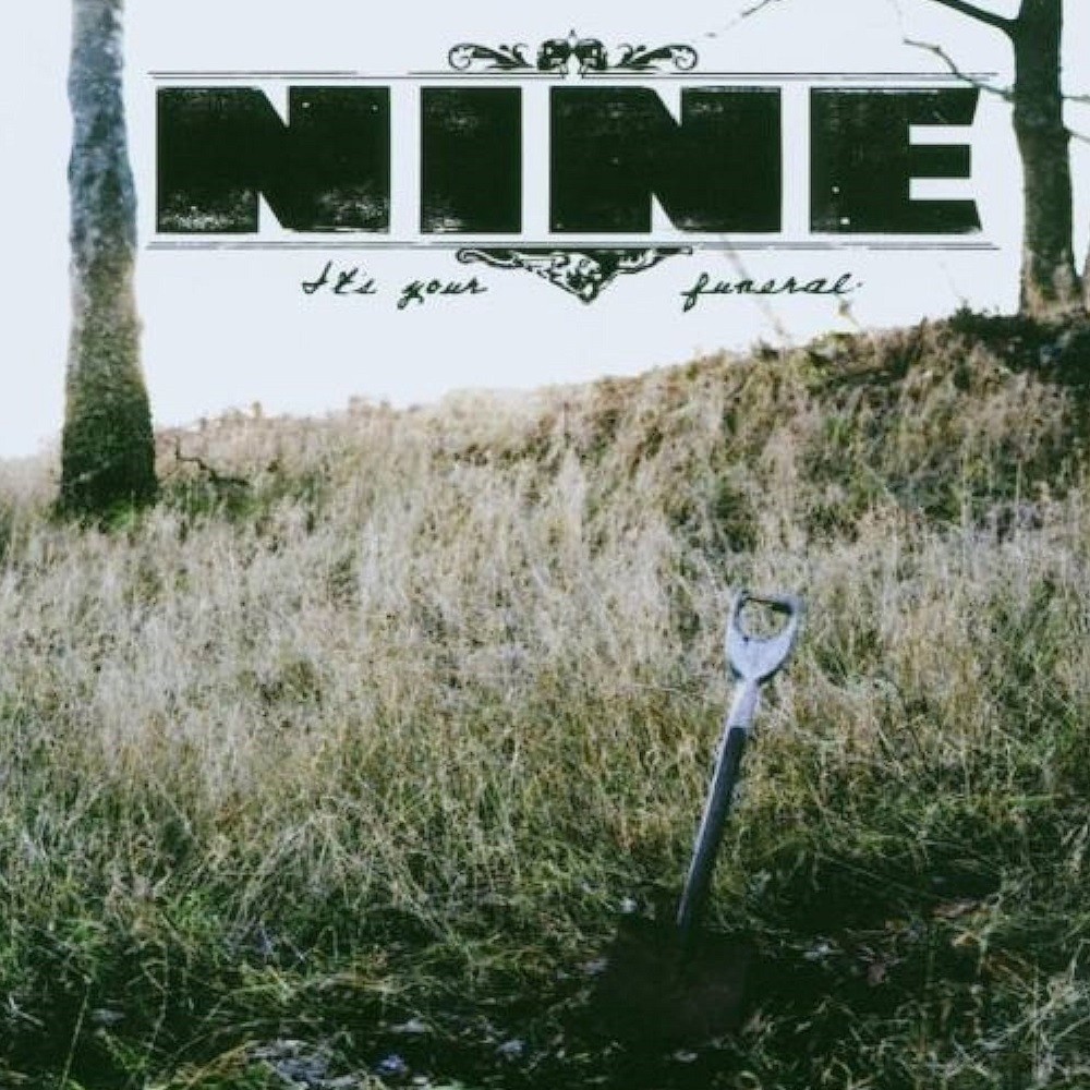 Nine - It's Your Funeral (2007) Cover