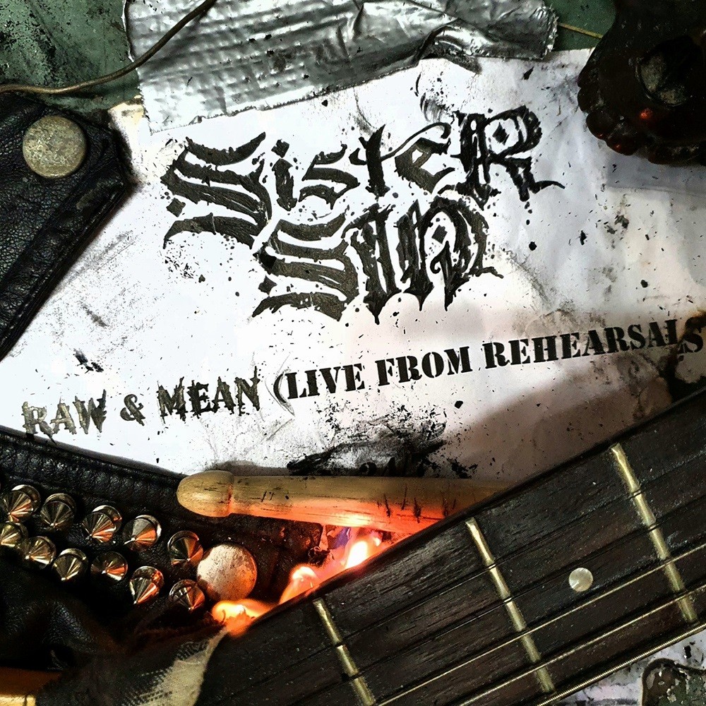 Sister Sin - Raw & Mean (Live From Rehearsals) (2020) Cover