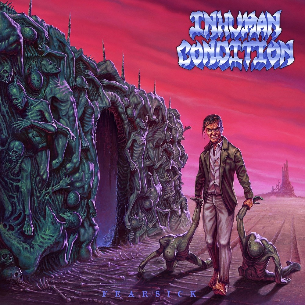 Inhuman Condition - Fearsick (2022) Cover