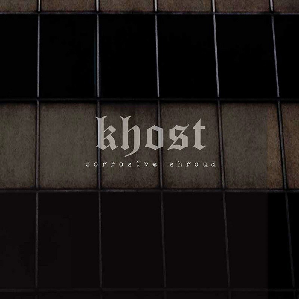 Khost - Corrosive Shroud (2015) Cover