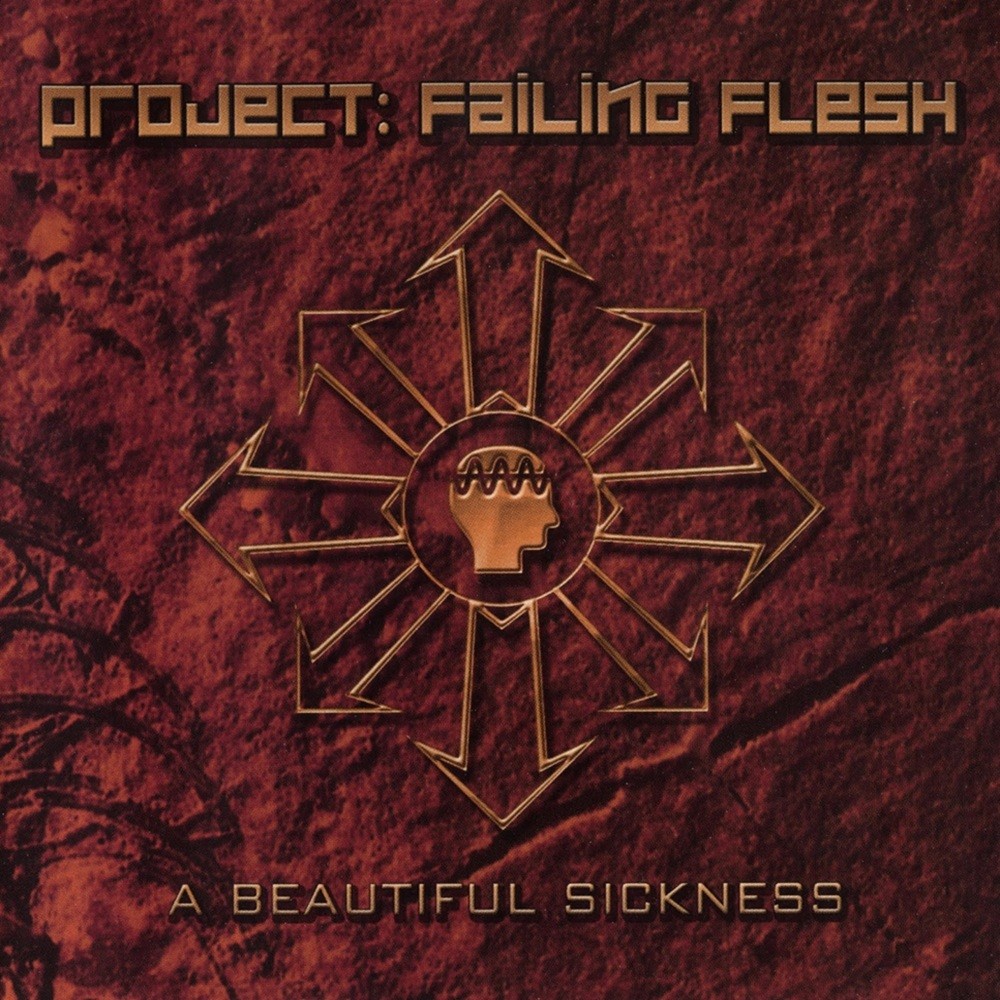 Project: Failing Flesh - A Beautiful Sickness (2004) Cover