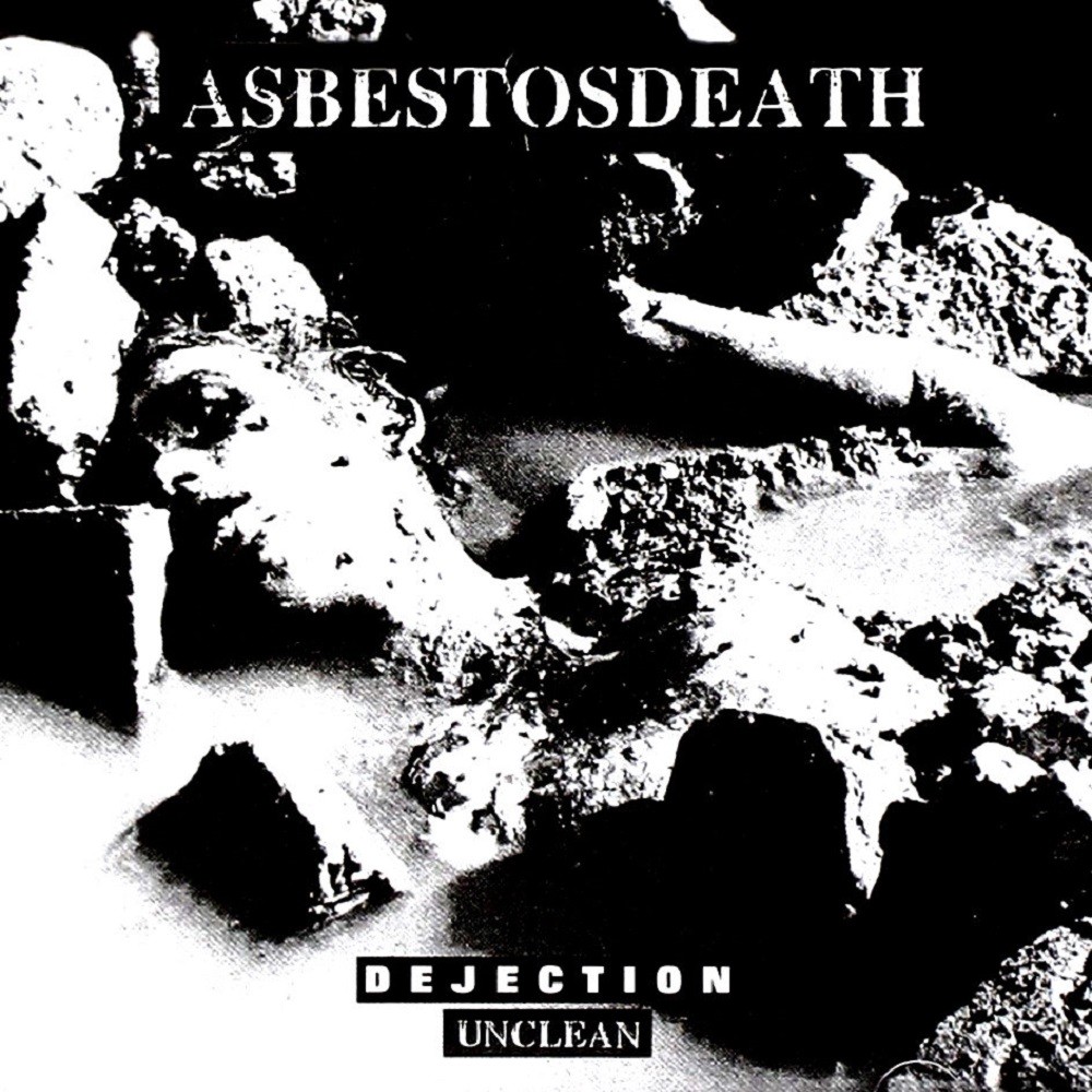 Asbestosdeath - Dejection / Unclean (2007) Cover