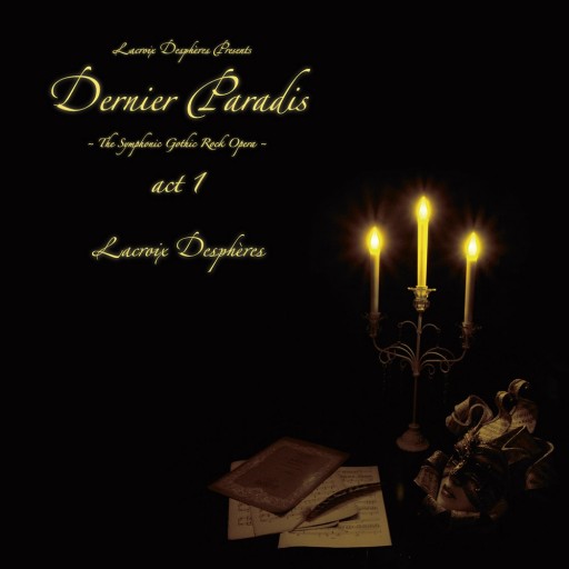 Dernier paradis: The Symphonic Gothic Rock Opera - Act 1