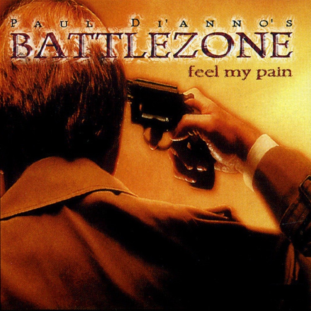 Paul Di'Anno's Battlezone - Feel My Pain (1998) Cover
