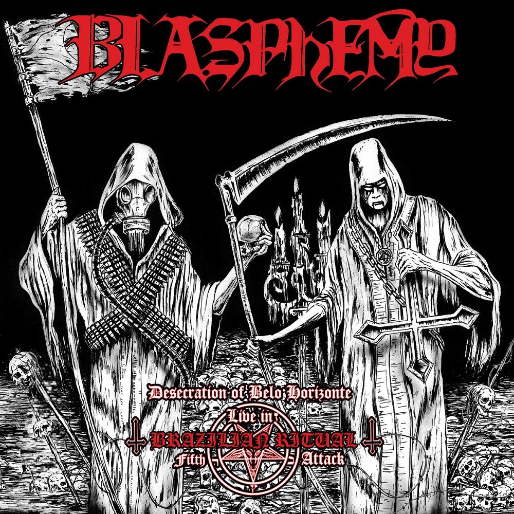 Blasphemy - Desecration of Belo Horizonte - Live in Brazilian Ritual Fifth Attack (2019) Cover