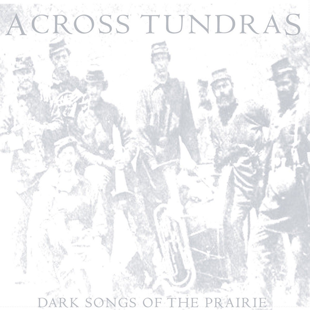 Across Tundras - Dark Songs of the Prairie (2006) Cover