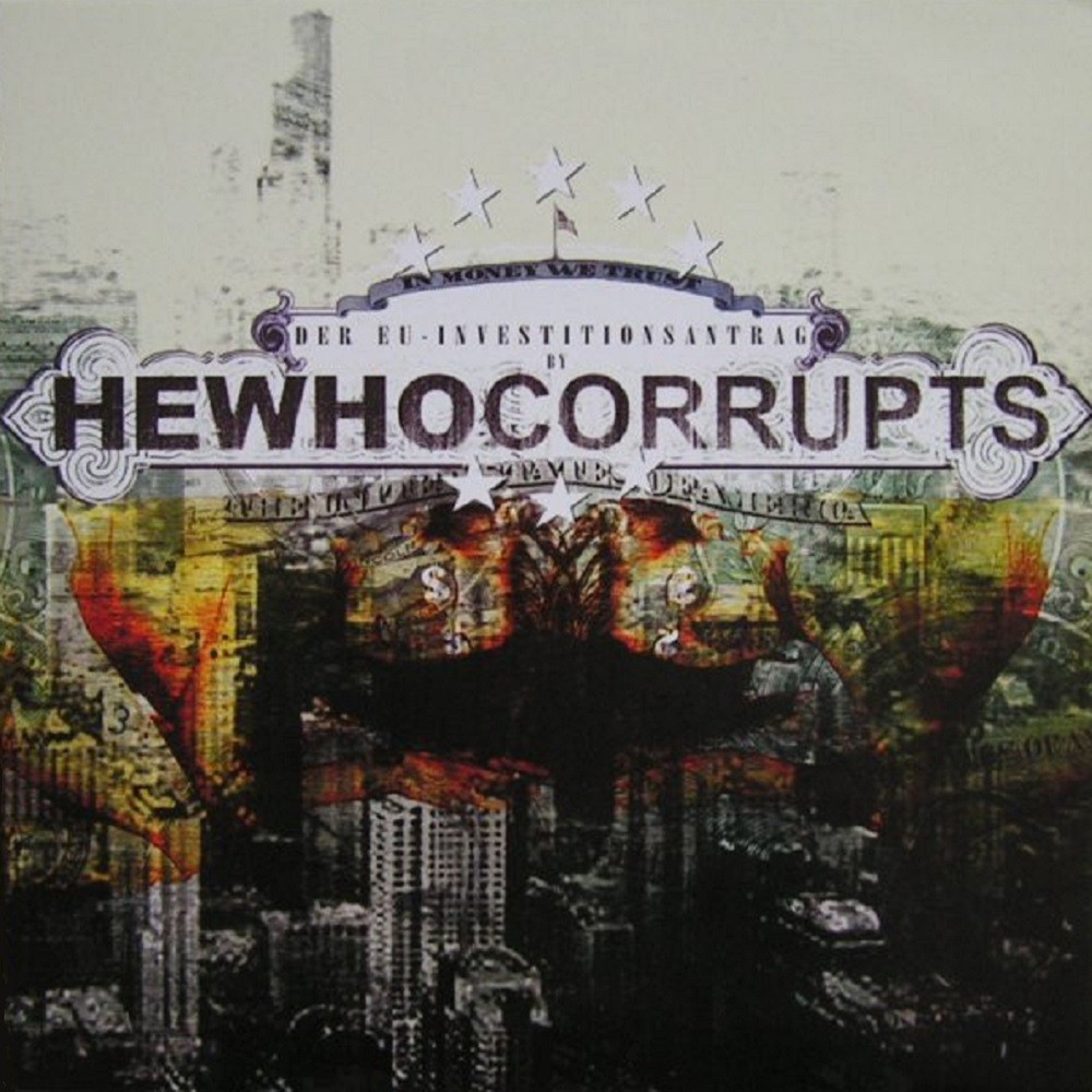 Hewhocorrupts - Der Eu-Investitionsantrag (2005) Cover