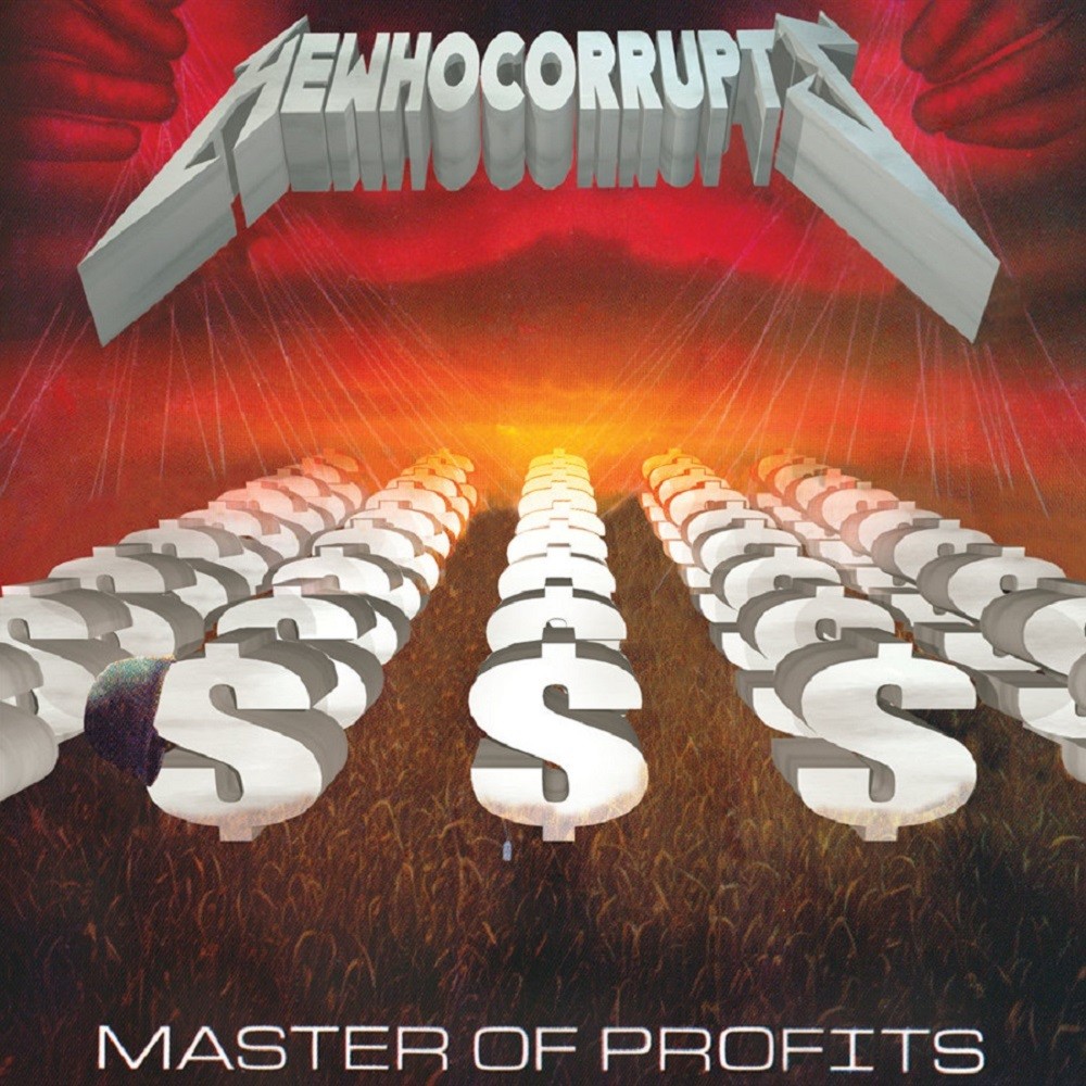 Hewhocorrupts - Master of Profits (2003) Cover